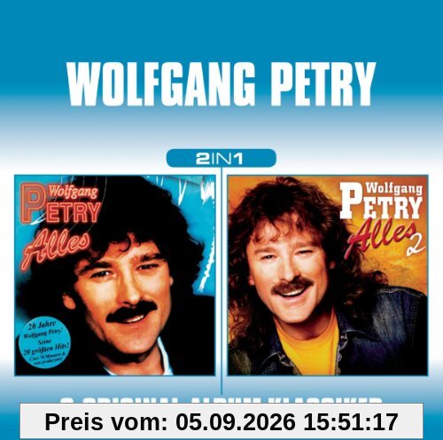 Wolfgang Petry-2 in 1 (Alles 1/Alles 2)