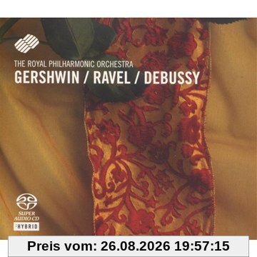 Gershwin / Ravel / Debussy