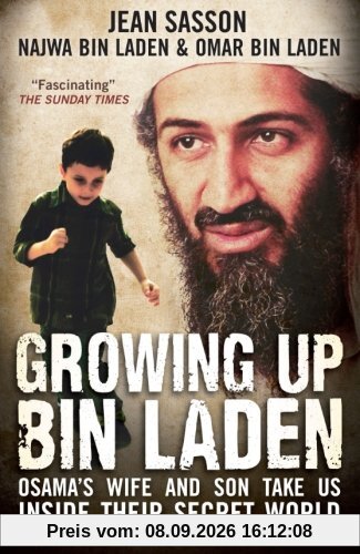 Growing Up Bin Laden: Osama's Wife And Son Take Us Inside Their Secret World