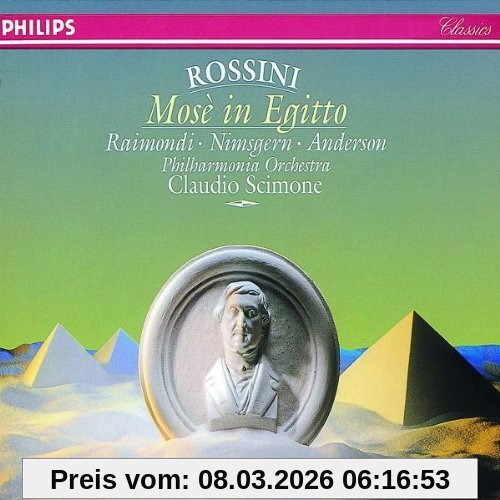 Ruggero Raimondi, Siegmund Nimsgern Rossini - Mose In Egitto / Raimondi · Nimsgern · Anderson · Palacio · Gal · Fisichella · Philharmonia Orhcestra · Scimone