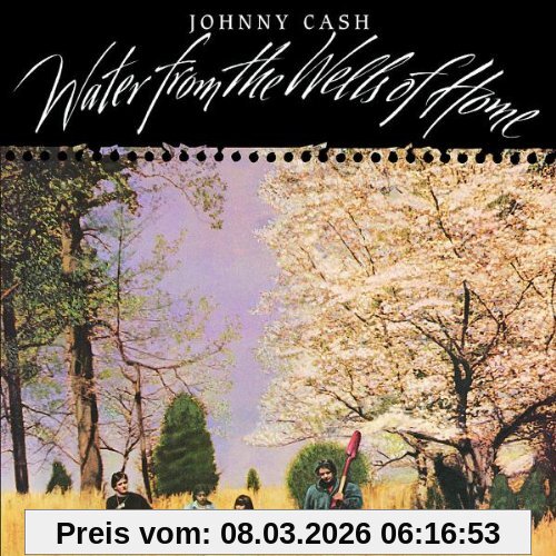 Johnny Cash Water From The Wells Of Home