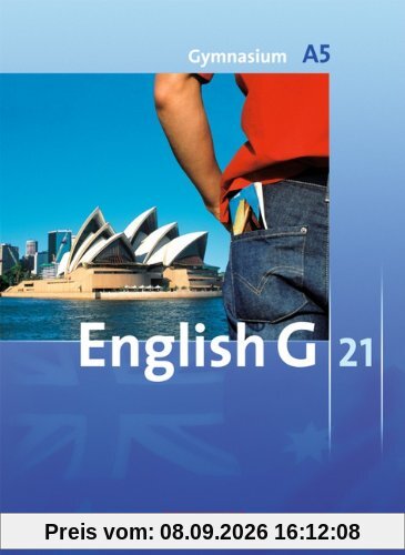 English G 21 - Ausgabe A: Band 5: 9. Schuljahr - 6-jährige Sekundarstufe I - Schülerbuch: Festeinband