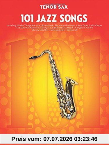 Hal Leonard Publishing Corporation 101 Jazz Songs, Tenor Sax