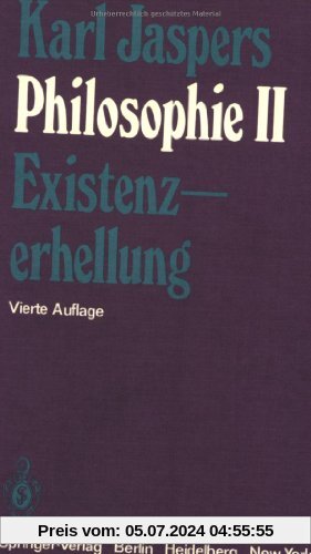 Philosophie II: Existenzerhellung: Bd. II