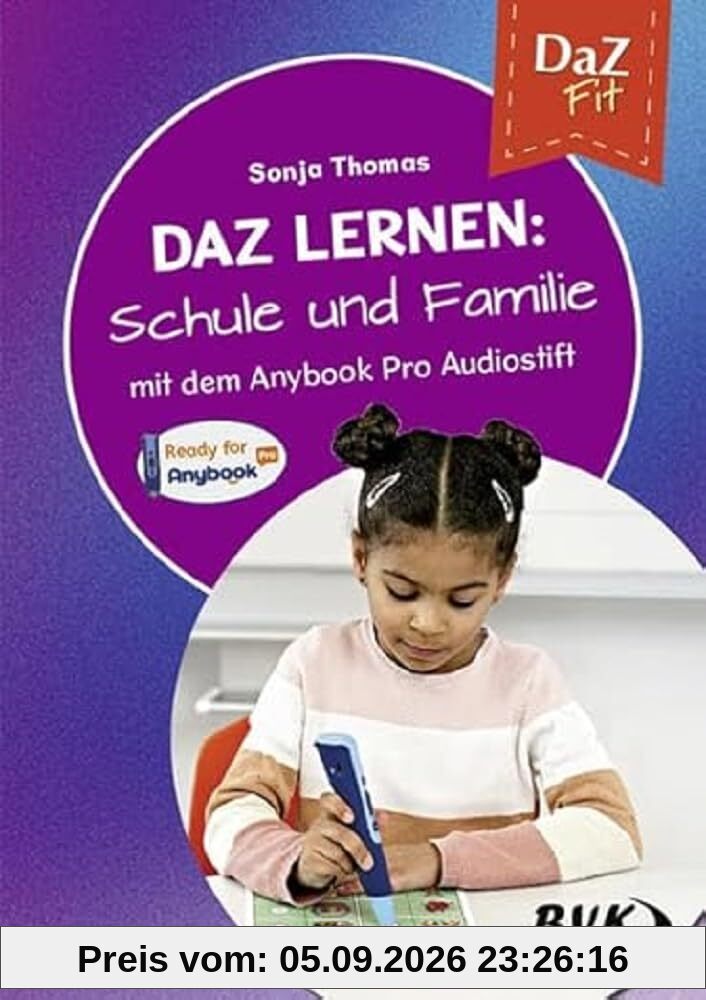 DaZ lernen: Schule und Familie: mit dem Anybook Pro Audiostift | DaZ-Unterricht neu gedacht
