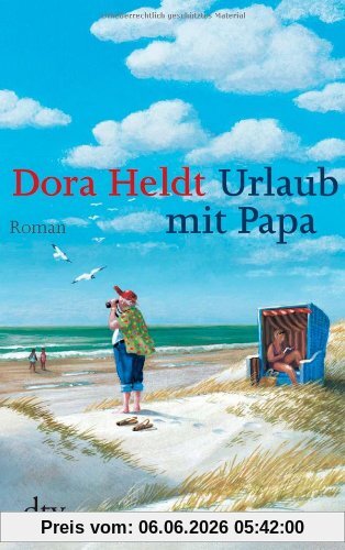 Urlaub mit Papa: Roman