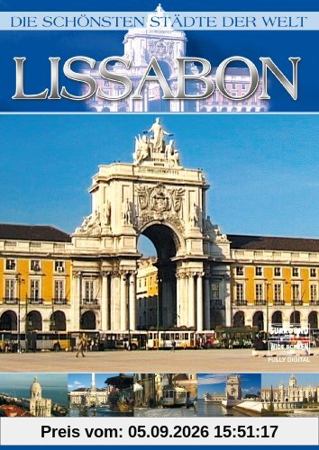 Die schönsten Städte der Welt - Lissabon