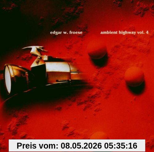 Froese, Edgar W. Ambient Highway Vol.4