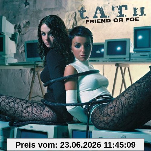 T.a.T.U. Friend Or Foe