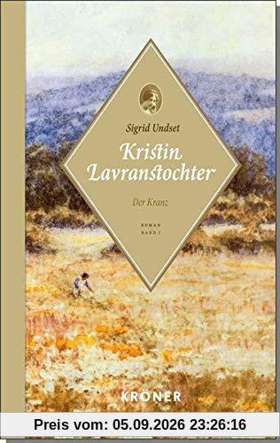 Kristin Lavranstochter: Der Kranz