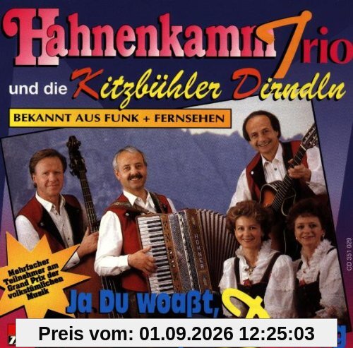 Ja du Woasst,Dass I di Mog