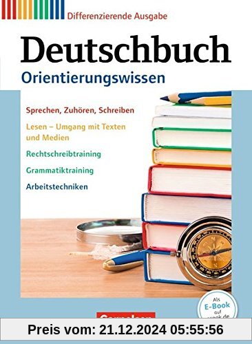 Deutschbuch - Zu allen differenzierenden Ausgaben: 5.-10. Schuljahr - Orientierungswissen: Schülerbuch