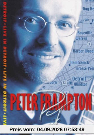 Peter Frampton - Live in Detroit