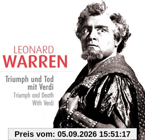 Leonard Warren: Triumph und Tod mit Verdi