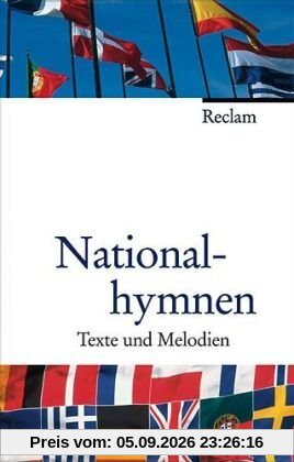 Nationalhymnen: Texte und Melodien