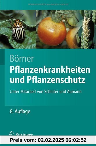 Pflanzenkrankheiten und Pflanzenschutz (Springer-Lehrbuch) (German Edition)