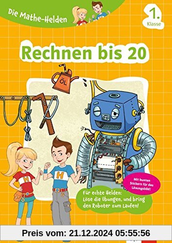 Klett Die Mathe-Helden Rechnen bis 20 1. Klasse: Mathematik Grundschule