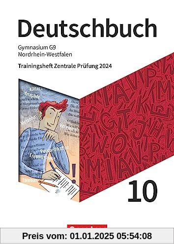 Deutschbuch Gymnasium - Nordrhein-Westfalen - Neue Ausgabe - 10. Schuljahr: Trainingsheft Zentrale Prüfung 2024 - Arbeit