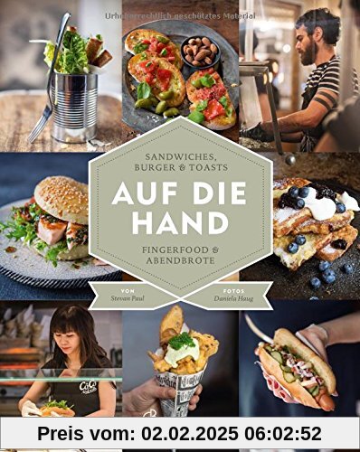 Auf die Hand - Sandwiches, Burger & Toasts, Fingerfood & Abendbrote