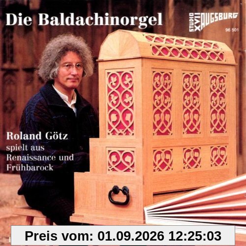 Die Baldachinorgel