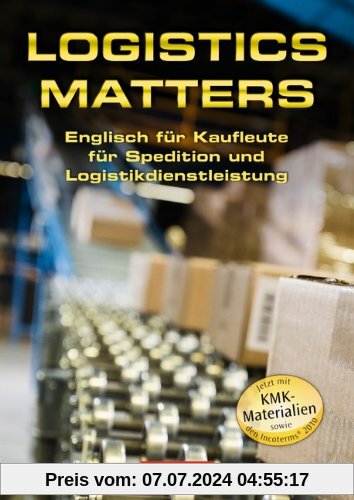 Logistics Matters: B1-Mitte B2 - Schülerbuch