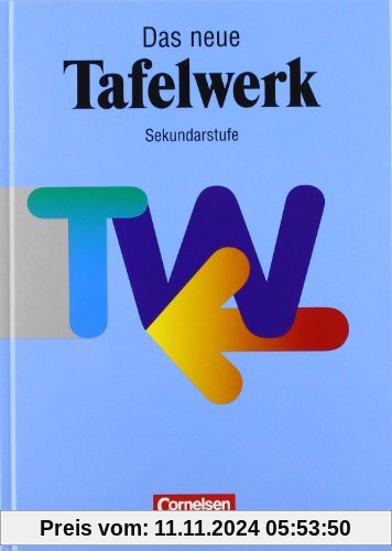 Das Tafelwerk - Ausgabe 1998: Schülerbuch: Ein Tabellen- und Formelwerk für den mathematisch-naturwissenschaftlichen Unt