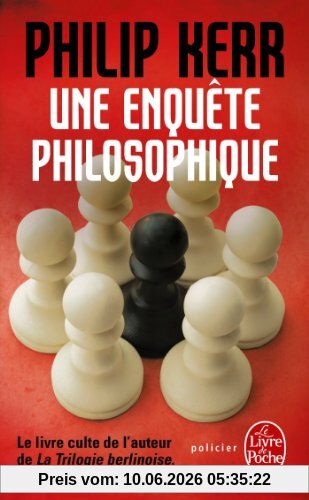 Une enquête philosophique