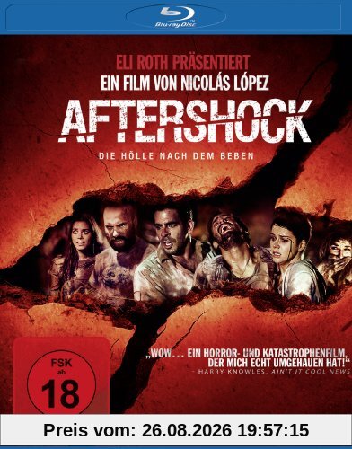 Aftershock - Die Hölle nach dem Beben [Blu-ray]