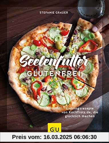 Seelenfutter glutenfrei: Lieblingsrezepte von KochTrotz.de, die glücklich machen (GU Themenkochbuch)