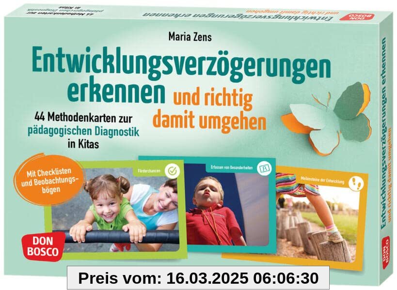 Entwicklungsverzögerungen erkennen und richtig damit umgehen: 44 Methodenkarten zur pädagogischen Diagnostik in Kitas - 