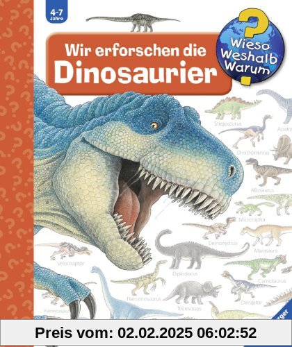 Wieso? Weshalb? Warum? 55: Wir erforschen die Dinosaurier