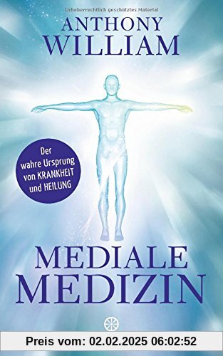 Mediale Medizin: Der wahre Ursprung von Krankheit und Heilung