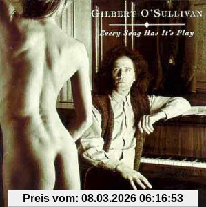 Gilbert O'Sullivan Every Song Has It's Play