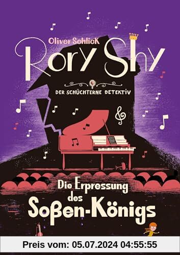 Rory Shy, der schüchterne Detektiv - Die Erpressung des Soßen-Königs (Rory Shy, der schüchterne Detektiv, Bd. 6)