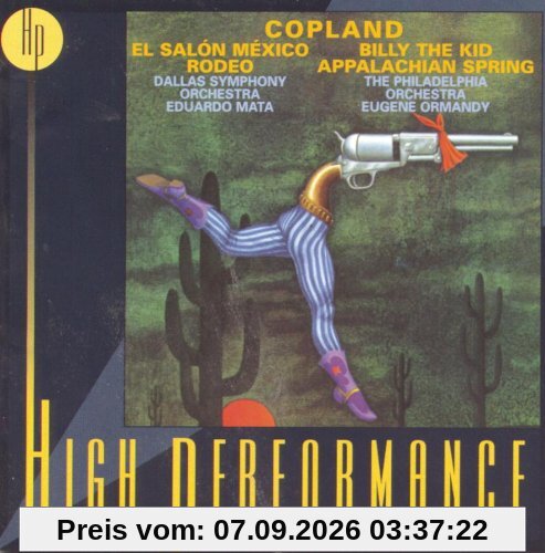 High Performance - Copland (Mata und Ormandy dirigieren) (Aufnahmen 1969 und 1978)