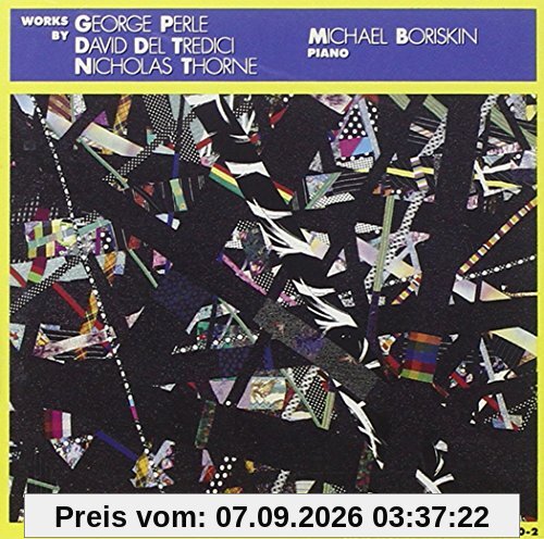 Perle,Del Tredici & Thorne: Piano Works