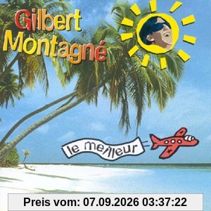 Le Meilleur de Gilbert Montagn