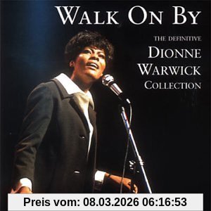 Walk On By - The Definitive Dionne Warwick Collection