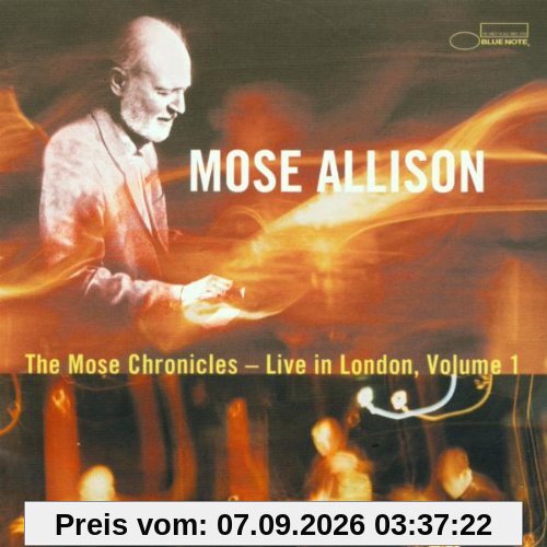 The Mose Chronicles - Live In London, Volume 1