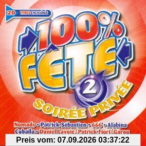 Soiree Privee 100% Fete Vol.2