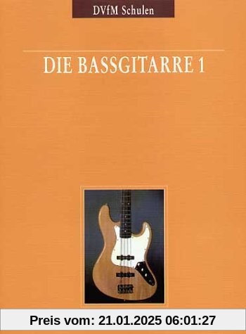 Die Bassgitarre Band 1: I. bis V. Position (DV 30032)