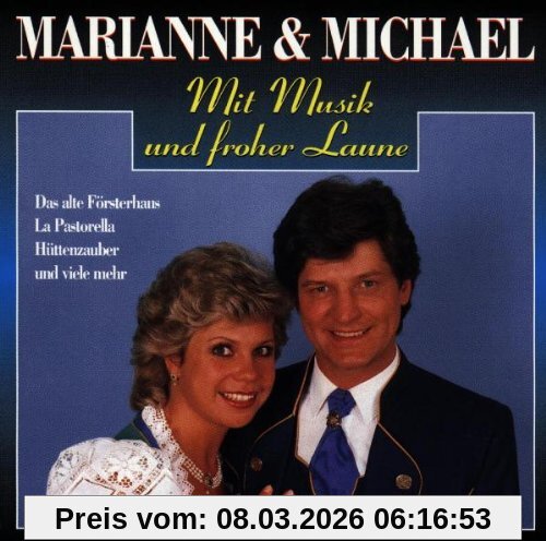 Marianne & Michael Mit Musik Und Froher Laune