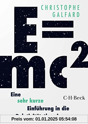 E=mc² - Eine sehr kurze Einführung in die Relativitätstheorie (Beck Paperback)