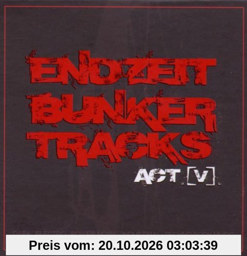 Endzeit Bunkertracks (Act V)