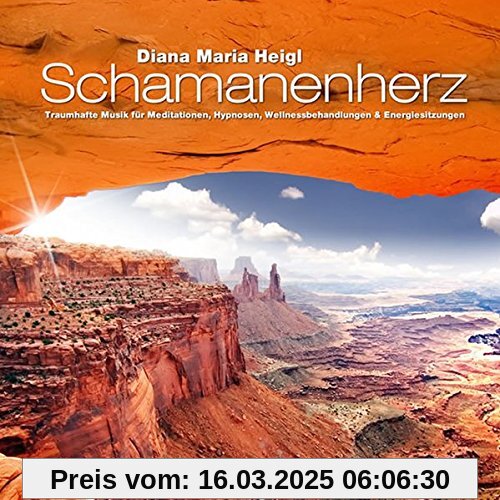 Schamanenherz: Traumhafte Musik für Meditationen, Hypnosen, Wellnessbehandlungen & Energiesitzungen