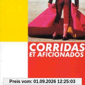 Corridas et Aficionados