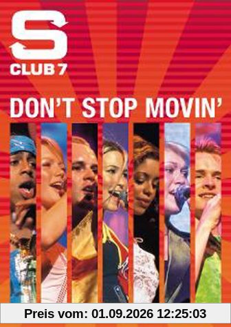 S Club 7 - Don't Stop Movin'
