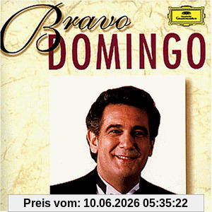 Bravo Domingo (Opern, Arien und Lieder)