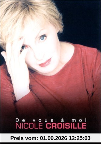 Nicole Croisille : De vous à moi