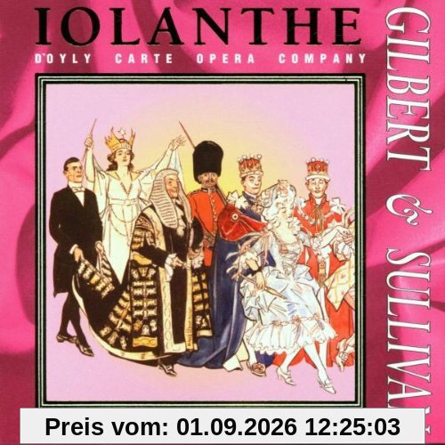 Gilbert und Sullivan: Iolanthe (Highlights)
